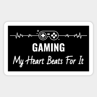 Gaming - My Heart Beats For It Magnet